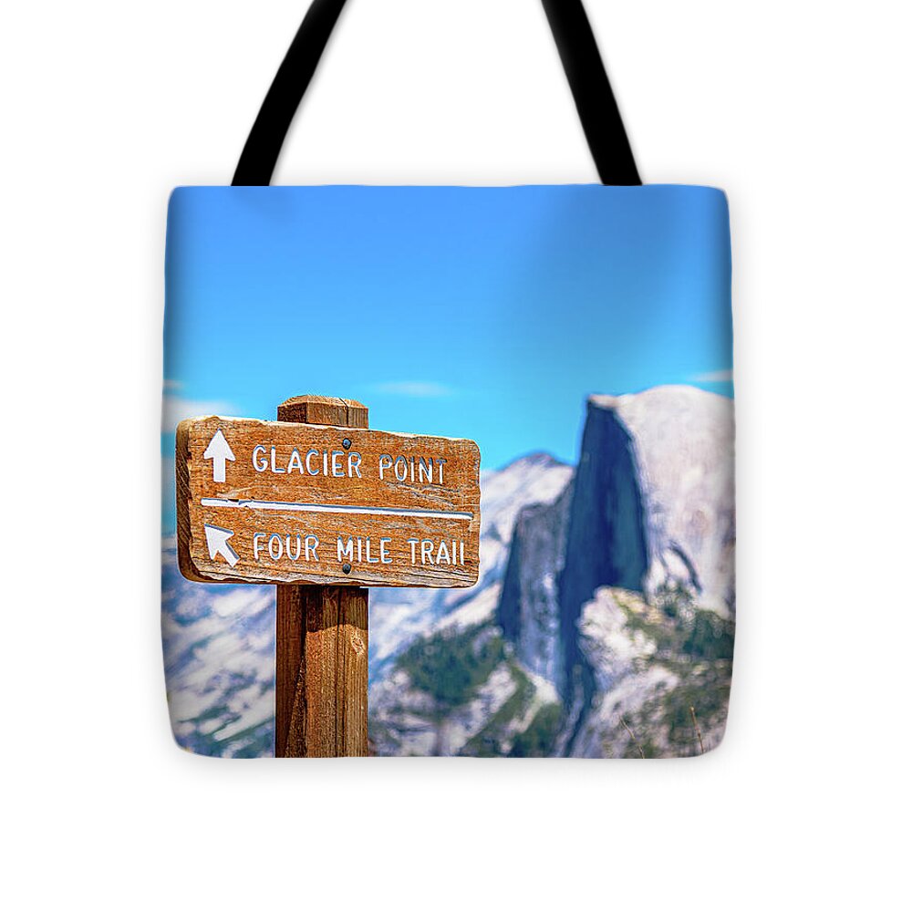 Glacier Point Sign and Half Dome in the Distance - Tote Bag