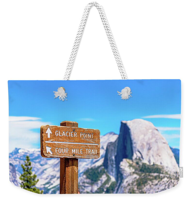 Glacier Point Sign and Half Dome in the Distance - Weekender Tote Bag
