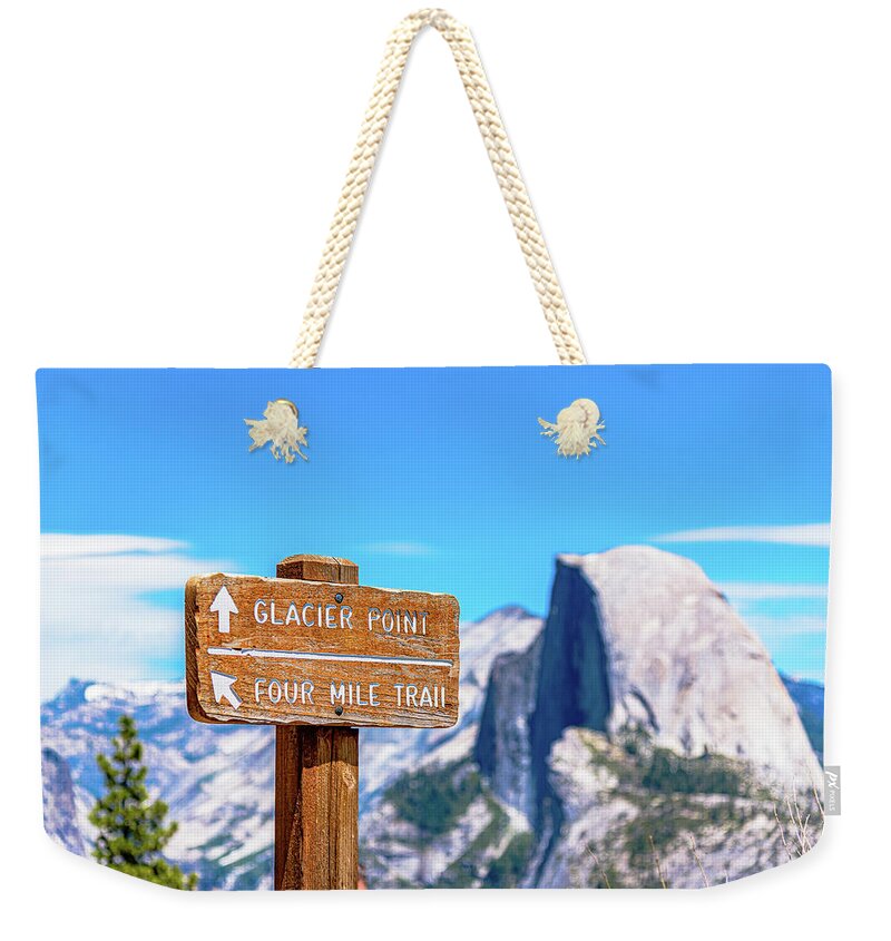 Glacier Point Sign and Half Dome in the Distance - Weekender Tote Bag