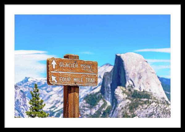 Glacier Point Sign and Half Dome in the Distance - Framed Print