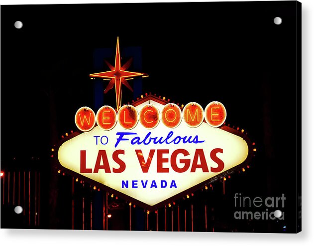 Welcome to Fabulous Las Vegas - Acrylic Print