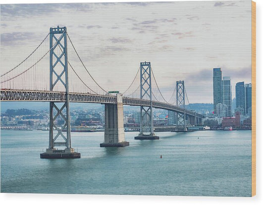 San Francisco Oakland Bay Bridge 3 - Wood Print