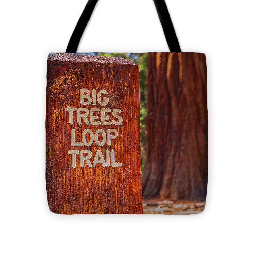 Big Trees Loop Trail and Sequoia Tree - Tote Bag