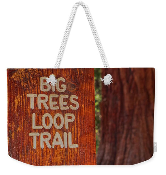 Big Trees Loop Trail and Sequoia Tree - Weekender Tote Bag