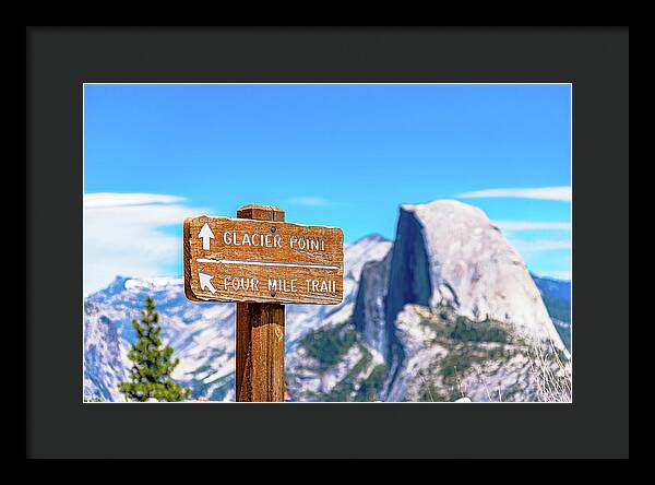 Glacier Point Sign and Half Dome in the Distance - Framed Print