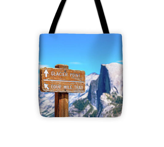 Glacier Point Sign and Half Dome in the Distance - Tote Bag