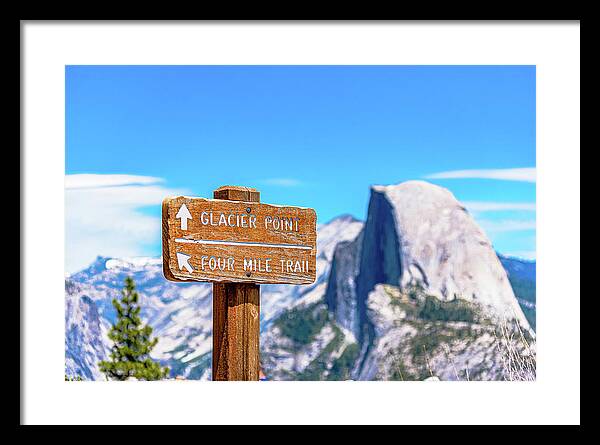Glacier Point Sign and Half Dome in the Distance - Framed Print