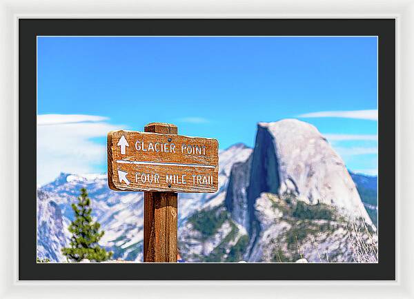 Glacier Point Sign and Half Dome in the Distance - Framed Print