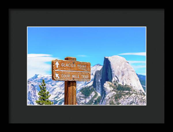 Glacier Point Sign and Half Dome in the Distance - Framed Print