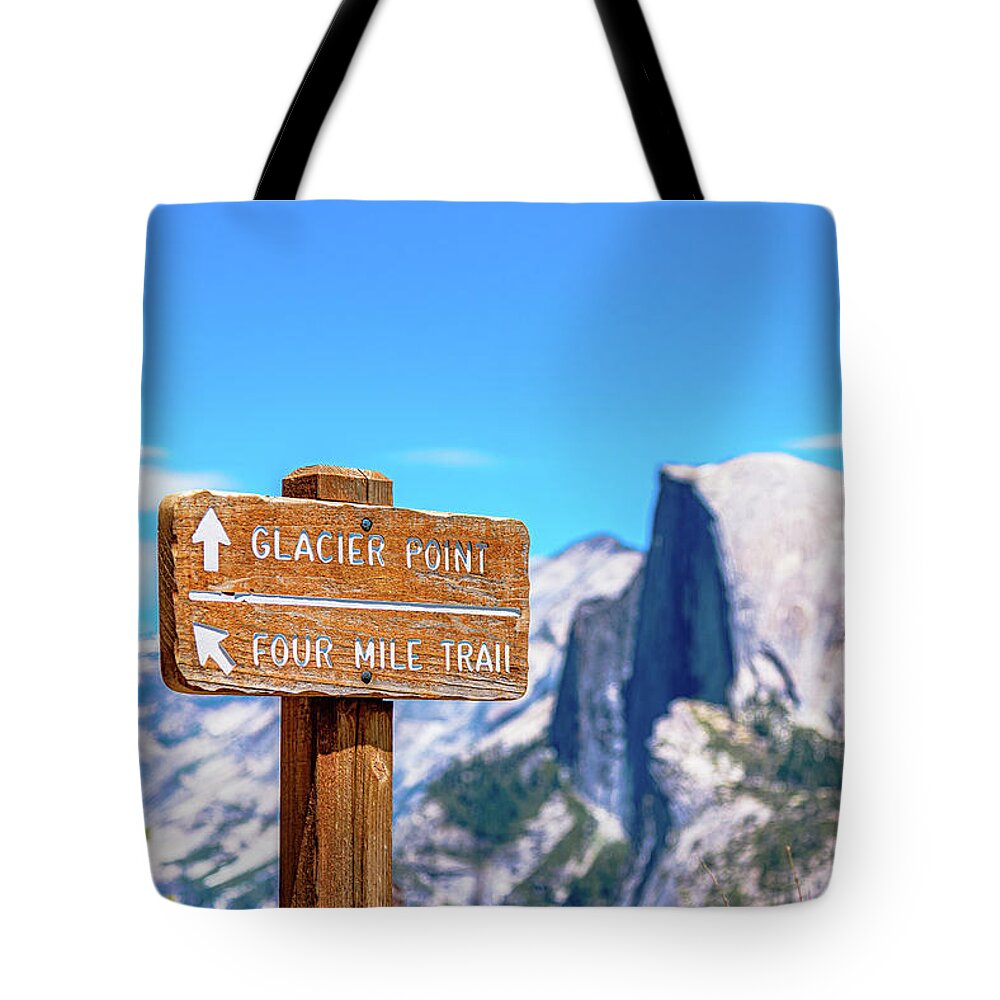 Glacier Point Sign and Half Dome in the Distance - Tote Bag
