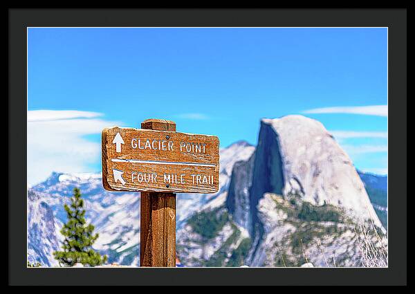 Glacier Point Sign and Half Dome in the Distance - Framed Print