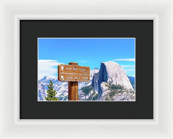 Glacier Point Sign and Half Dome in the Distance - Framed Print