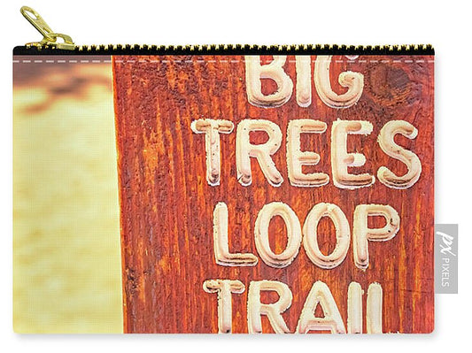 Redwood Sign Post Big Trees Loop Trail - Zip Pouch