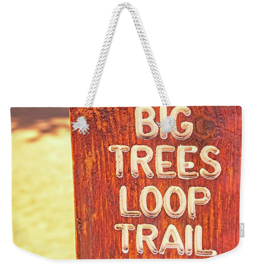 Redwood Sign Post Big Trees Loop Trail - Weekender Tote Bag